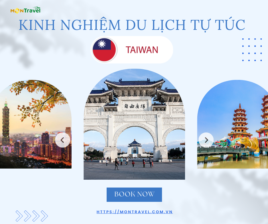 Kinh nghiệm du lịch Đài Loan tự túc
