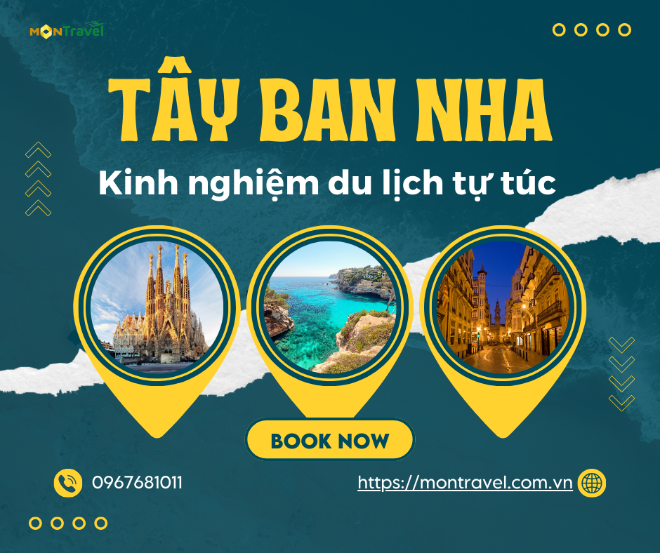 Kinh nghiệm du lịch Tây Ban Nha tự túc
