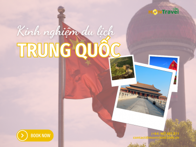 Kinh nghiệm du lịch Trung Quốc tự túc